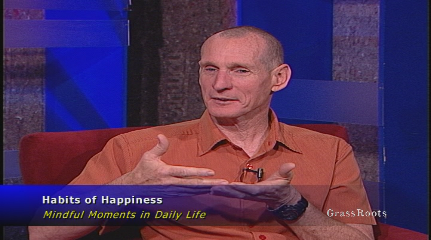 Thumbnail image for Habits of Happiness - "Mindful Moments in Daily Life" with John Bruna and Laura Bartels