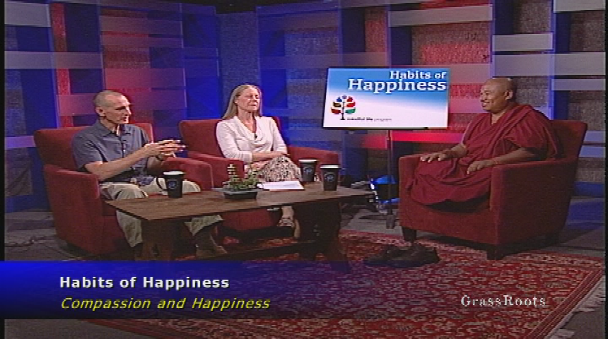 Thumbnail image for Habits of Happiness - "Compassion and Happiness" with John Bruna, Laura Bartels, and Geshe Phuntsho