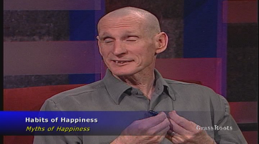 Thumbnail image for Habits of Happiness - "Myths of Happiness" with John Bruna and Laura Bartels