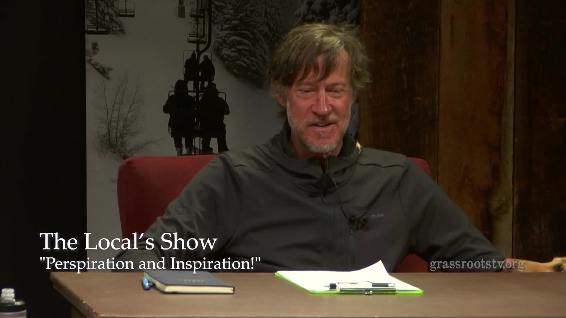 The Local's Show with Michelle Smith, "Perspiration and Inspiration!"