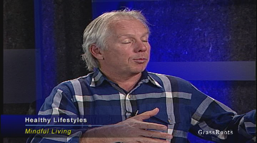 Thumbnail image for Healthy Lifestyles - "Mindful Living" with John Bruna and Dr. Tom Lankering