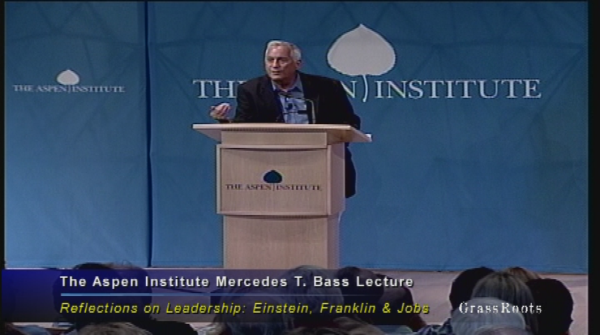 The Aspen Institute presents: Mercedes T. Bass Lecture: 'Reflections on Leadership: Einstein, Franklin & Jobs' with Walter Isaacson