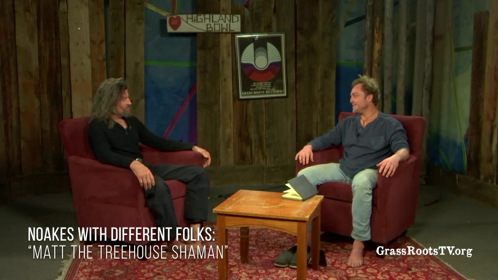 Thumbnail image for Noakes with Different Folks - "Matt the Treehouse Shaman"